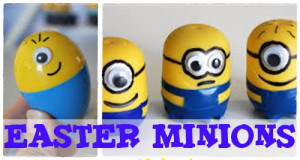 How to Make Minion Eggs for Easter Minions